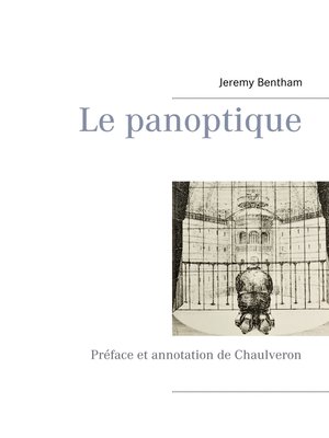 cover image of Le panoptique